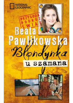 Pawlikowska Beata - Blondynka u szamana
