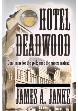 Hotel Deadwood