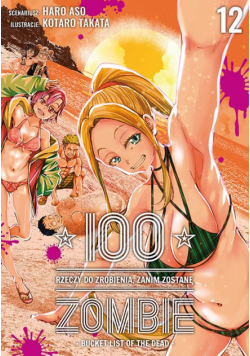 100 rzeczy do zrobienia, zanim zostanę zombie. Tom 12