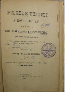 Pamiętniki z roku 1830 1831 ś p generała Ignacego habdank Kruszewskiego, 1890 r