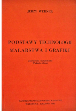 Podstawy technologii malarstwa i grafiki