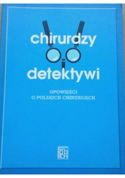 Chirurdzy detektywi