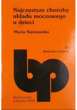 Najczęstsze choroby układu moczowego u dzieci