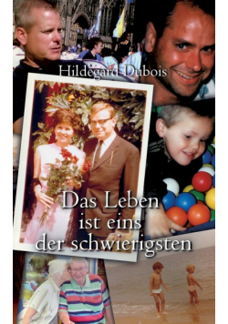 Das Leben ist eins der schwierigsten