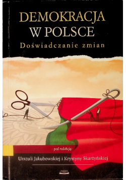 Demokracja w Polsce doświadczanie zmian