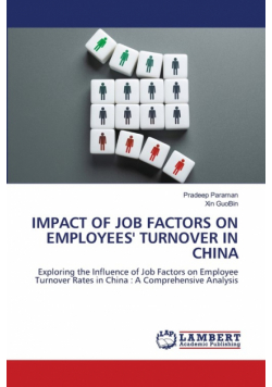 Impact Of Job Factors On Employees' Turnover In China