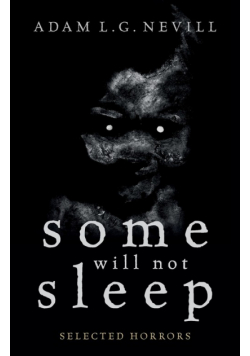 Some Will Not Sleep