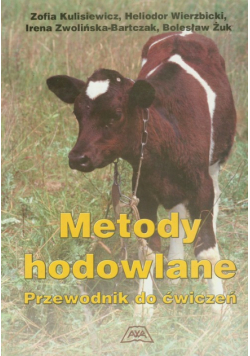 Metody hodowlane Przewodnik do ćwiczeń