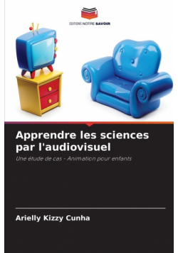 Apprendre les sciences par l'audiovisuel