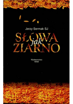 Słowa jak ziarno