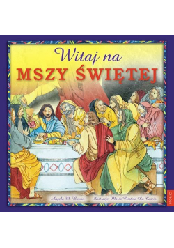 Witaj na Mszy Świętej