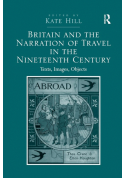 Britain and the Narration of Travel in the Nineteenth Century