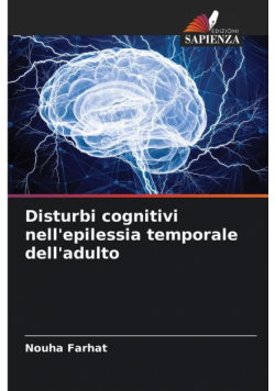 Disturbi cognitivi nell'epilessia temporale dell'adulto