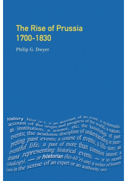 The Rise of Prussia 1700-1830
