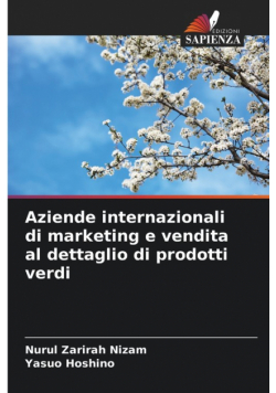 Aziende internazionali di marketing e vendita al dettaglio di prodotti verdi