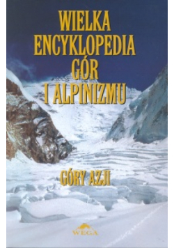 Wielka encyklopedia gór i alpinizmu T II