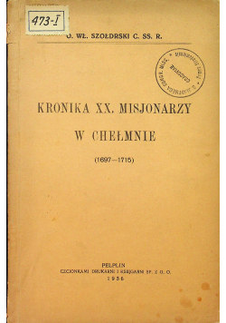 Kronika XX Misjonarzy w Chełmnie 1936 r