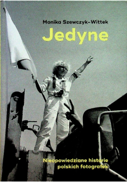 Jedyne historie polskich fotografek