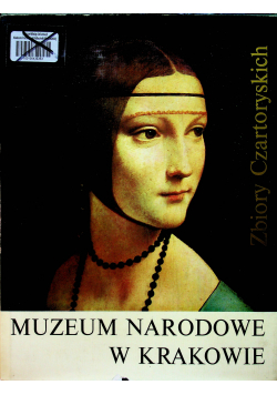 Muzeum Narodowe w Krakowie Zbiory Czartoryskich