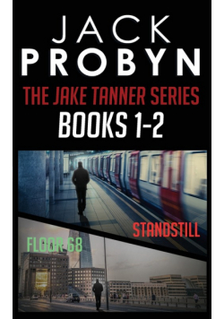 The Jake Tanner Terror Thriller Series Omnibus Edition 1
