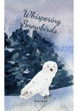 Whispering Snowbirds