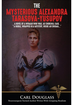 The Mysterious Alexandra Tarasova-Yusupov