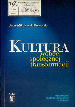 Kultura wobec społecznej transformacji