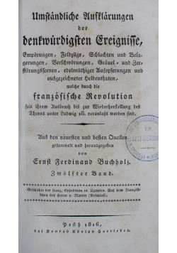 Umstandliche Austlaxungen der Denkwvrdkten Creignisse Tom 12 1816 r