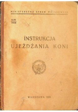 Instrukcja ujeżdżania koni 1936 r.