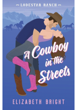 A Cowboy in the Streets