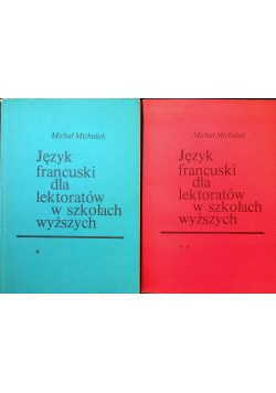 Jezyk francuski dla lektorów w szkołach wyższych Cz I i II