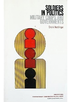 Soldiers in politics Military coups and governments