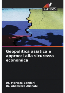 Geopolitica asiatica e approcci alla sicurezza economica