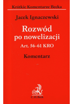 Rozwód po nowelizacji. Komentarz