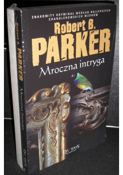 Mroczna intryga / Miasteczko bezprawia