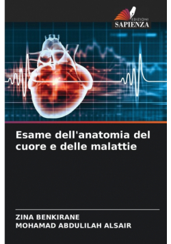 Esame dell'anatomia del cuore e delle malattie