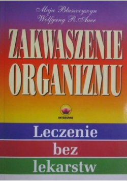 Zakwaszenie organizmu Leczenie bez lekarstw