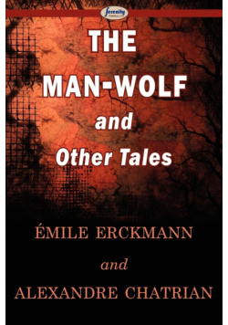 The Man-Wolf and Other Tales