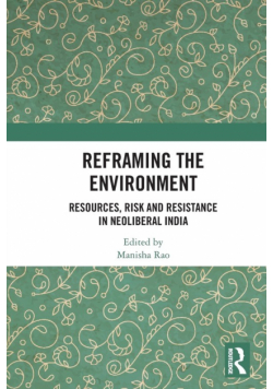 Reframing the Environment