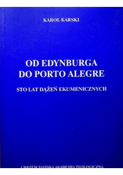 Od Edynburga do Porto Alegre