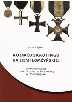Rozwój skautingu na ziemi łomżyńskiej