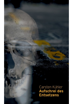 Aufschrei des Entsetzens
