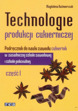 Technologie produkcji cukierniczej podręcznik część 1
