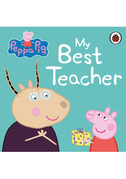 Peppa Pig: My Best Teacher