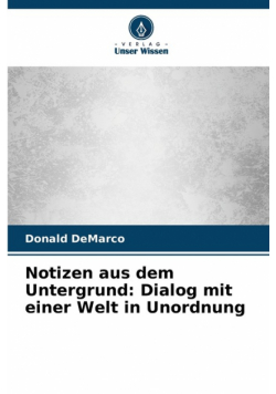 Notizen aus dem Untergrund