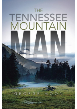 The Tennessee Mountain Man