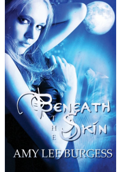 Beneath the Skin