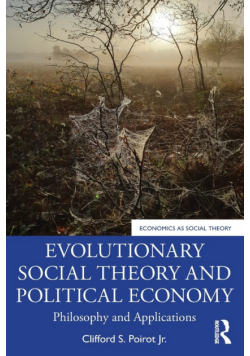 Evolutionary Social Theory and Political Economy