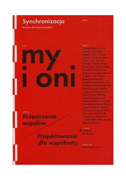 My i oni Przestrzenie wspólne Projektowanie dla wspólnoty