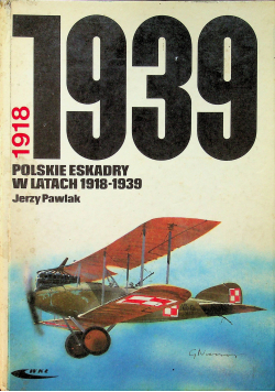 Polskie eskadry w latach 1918 - 1939